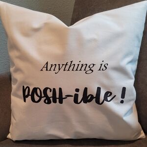 New 'Anything is POSH-ible' Pillow Cover